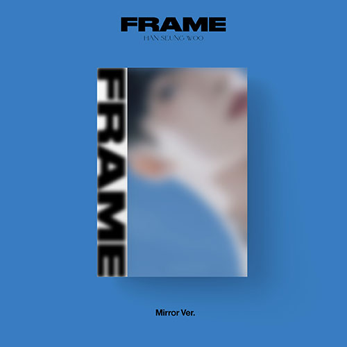 Han Seung Woo FRAME 3rd Mini Album - MIRROR version main image