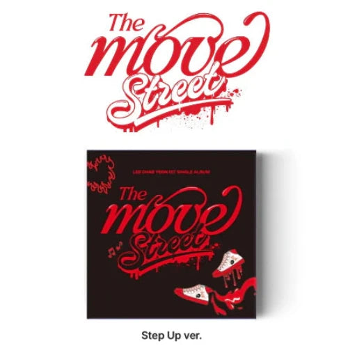 LEE CHAE YEON The Move Street 1st Single Album  - KiT Version 2 variations - Step Up Version