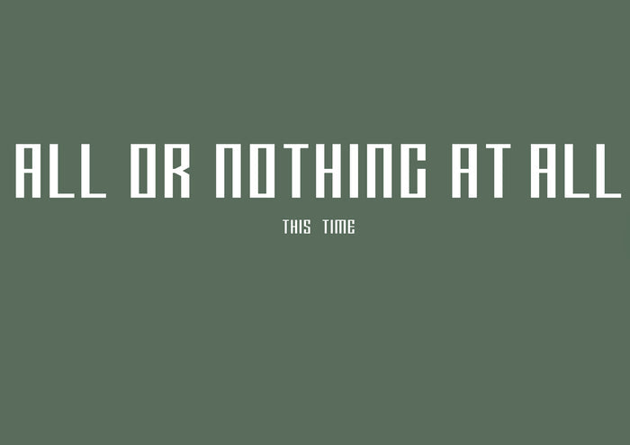 Transformation T-Shirt Collection - All Or Nothing At All